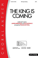 King Is Coming by Anderson and Moseley - Cottrell Travis - for SATB