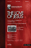 Love Of Jesus by Lewis Adam and Wicker - Hammerly Jim - for SATB