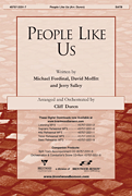 People Like Us fordinal and Moffitt and - Duren Cliff - for SATB