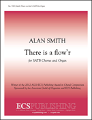 There Is A Flow'r by Smith Alan for SATB