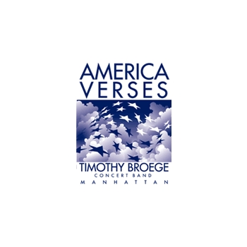 America Verses by Broege Timothy for Concert Band