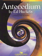 Antecedium by Huckeby Ed for Full Score