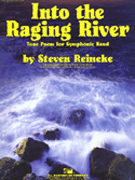 Into The Raging River by Reineke Steven for Full Score