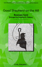 Good Shepherd On The Hill by Besangon and Thoburn for SAB and Piano