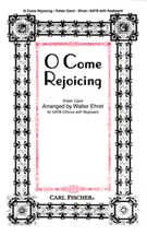 O Come Rejoicing by Polish Carol - Ehret Walter - for SATB
