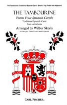 Tambourine by - Skeels Wilbur - for 2-Part (Trad Spanish Carol)