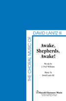 Awake Shepherds Awake by Lantz David for SATB