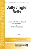 Jolly Jingle Bells by Kupferschmid Steve for 2-Part