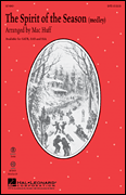 Spirit Of The Season by - Huff Mac - for SATB