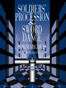 Soldiers Procession & Sword Dance by Margolis Bob for Full Score