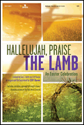 Hallelujah Praise The Lamb by Smith and Duren - Duren Cliff - for SATB