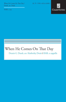 When He Comes On That Day