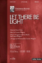 Let There Be Light by Wagner Carson - Marsh Don - for SATB