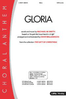 Gloria by Smith Michael - Williamson Dave - for SATB