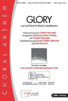 Glory w/God Rest Ye Merry Gentlemen by Walker Tommy - McCrary-Fisher Lind - for SATB