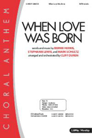 When Love Was Born by - Duren Cliff - for SATB