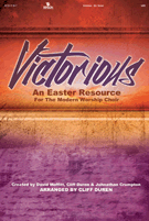Victorious by Moffitt David - Duren Cliff - for SATB