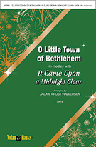 O Little Town Of Bethlehem Medley by - Halversen Jackie Frost - for SATB (w/It Came Upon A Mid)