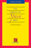 Carols Of Spain by - Jorgensen Brent - for SATB