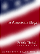 American Elegy by Ticheli Frank for Concert Band
