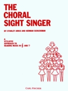 Choral Sight Singer The by Mixed Chorus - Arkis - for Sightreading