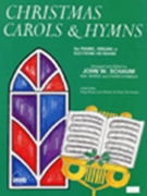 Christmas Carols & Hymns Book 4 by Schaum - Schaum - for Piano Method