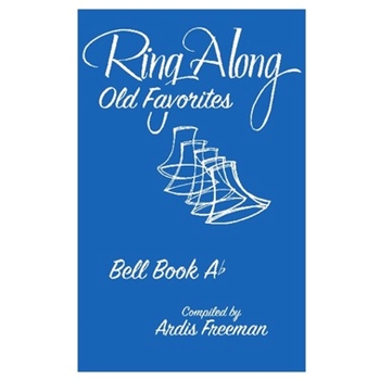 Ring Along Old Favorites by Folk Songs - Freeman Ardis - for Handbells