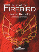 Rise Of The Firebird by Reineke Steven for Concert Band