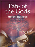 Fate Of The Gods by Reineke Steven for Concert Band