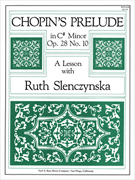 Prelude Opus 28 #10 C# Minor by Chopin Frederic - Slenczynska - for Piano