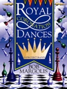 Royal Coronation Dances by Gervaise C - Margolis Bob - for Concert Band