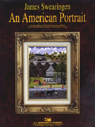 American Portrait An by Swearingen James for Full Score