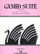 Cameo Suite by - Root Thomas - for Concert Band
