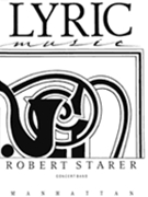 Lyric Music by Starer Robert for Concert Band