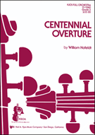 Centennial Overture by Hofeldt William for Full Orchestra