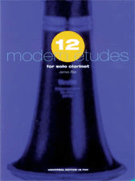 12 Modern Etudes by Rae James for Clarinet Method