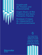 Organ Music Classic & Early Romantic V 6 by Richter - Hofmann - for Organ