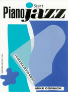 Pianojazz Start by Cornick Mike for Piano