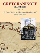 Glass Beads Opus 123 by Gretchaninov Alexander - Agay Denes - for Piano
