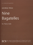 Nine Bagatelles by Perle for Piano