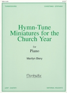 Hymn-tune Miniatures For The Church Year by - Biery Marilyn - for Piano
