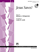 Jesus Saves by Kirkpatrick William J - Lamb Linda R. - for Handbells