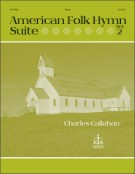 American Folk Hymn Suite Set 2 by - Callahan Charles - for Piano