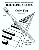 Only You by Holcombe Bill for Alto Flute Solo