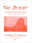 Desert A Guide To The Pipe Organ by Ashdown Franklin D for Organ