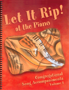 Let It Rip! At The Piano Bk 2