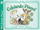 Celebrate Piano Lesson/Musicianship 1B by Albergo Kolar and Mrozinski for Piano Method
