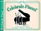 Celebrate Piano Solos 1 by Albergo Kolar and Mrozinski for Piano Method