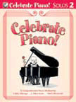 Celebrate Piano Solos 2 by Albergo Kolar and Mrozinski for Piano Method