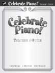Celebrate Piano Exploring by Albergo Kolar and Mrozinski for Teacher Book